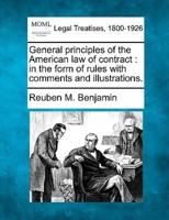 General Principles of the American Law of Contract