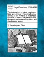 The Law Relating to Public Health and Local Government