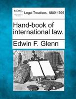 Hand-Book of International Law.