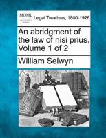 An Abridgment of the Law of Nisi Prius. Volume 1 of 2