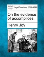 On the Evidence of Accomplices.