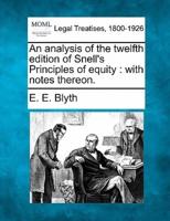 An Analysis of the Twelfth Edition of Snell's Principles of Equity