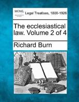 The Ecclesiastical Law. Volume 2 of 4
