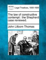 The Law of Constructive Contempt