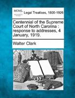 Centennial of the Supreme Court of North Carolina