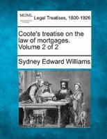 Coote's Treatise on the Law of Mortgages. Volume 2 of 2