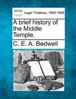A Brief History of the Middle Temple.
