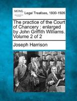 The Practice of the Court of Chancery