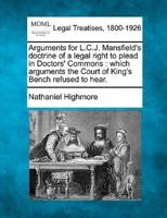 Arguments for L.C.J. Mansfield's Doctrine of a Legal Right to Plead in Doctors' Commons