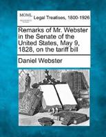 Remarks of Mr. Webster in the Senate of the United States, May 9, 1828, on the Tariff Bill