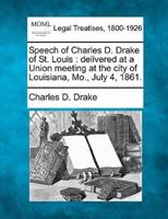 Speech of Charles D. Drake of St. Louis
