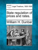 State Regulation of Prices and Rates.