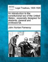 An Introduction to the Constitutional Law of the United States