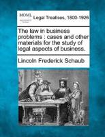 The Law in Business Problems