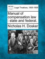 Manual of Compensation Law