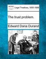 The Trust Problem.