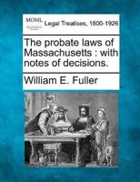 The Probate Laws of Massachusetts