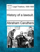 History of a Lawsuit.