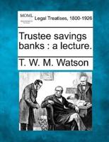 Trustee Savings Banks