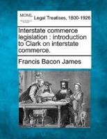 Interstate Commerce Legislation