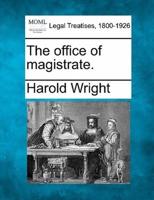 The Office of Magistrate.