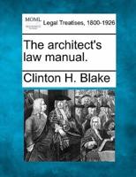 The Architect's Law Manual.