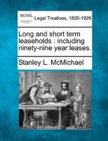 Long and Short Term Leaseholds