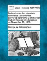 Federal Control of Interstate Commerce