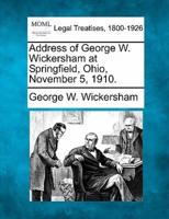 Address of George W. Wickersham at Springfield, Ohio, November 5, 1910.