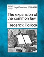 The Expansion of the Common Law.
