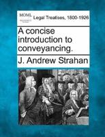 A Concise Introduction to Conveyancing.