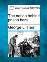 The Nation Behind Prison Bars.