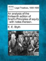 An Analysis of the Thirteenth Edition of Snell's Principles of Equity