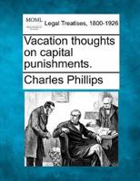Vacation Thoughts on Capital Punishments.