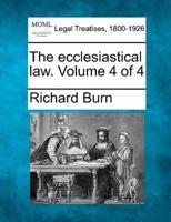 The Ecclesiastical Law. Volume 4 of 4