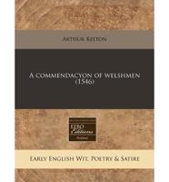 A Commendacyon of Welshmen (1546)