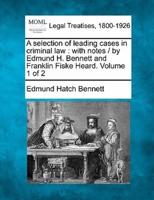 A Selection of Leading Cases in Criminal Law