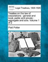 Treatise on the Law of Corporations