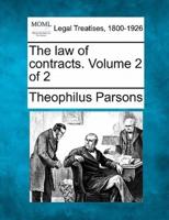 The Law of Contracts. Volume 2 of 2