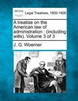 A Treatise on the American Law of Administration