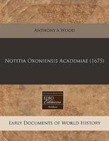 Notitia Oxoniensis Academiae (1675)