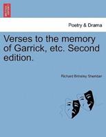 Verses to the memory of Garrick, etc. Second edition.