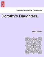 Dorothy's Daughters.