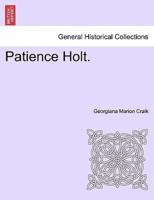 Patience Holt. Vol. I.