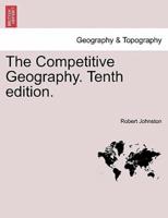 The Competitive Geography. Tenth Edition.