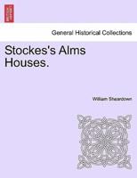 Stockes's Alms Houses.