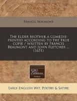 The Elder Brother a Comedie