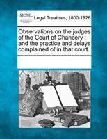Observations on the Judges of the Court of Chancery