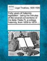 Forty Years of Fraternity Legislation