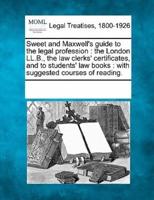 Sweet and Maxwell's Guide to the Legal Profession